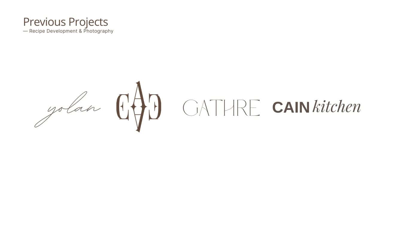 Logos of previous projects Taylor McCain has worked on, including Yolan, Gathre, and Cain Kitchen, emphasizing her experience in recipe development and food photography.